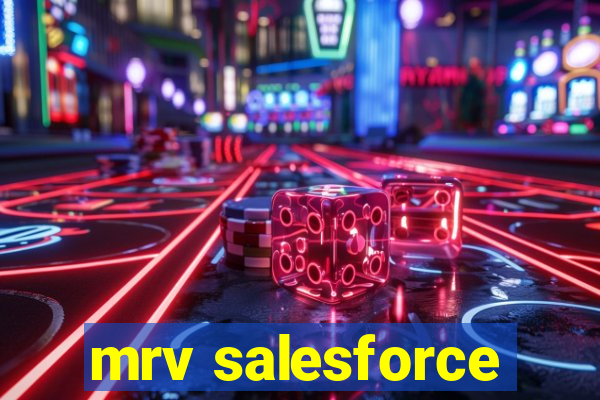 mrv salesforce